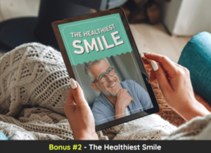 The Healthiest Smile